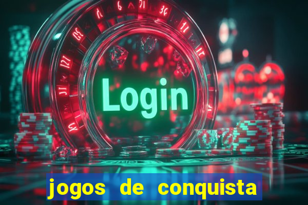 jogos de conquista de territorio